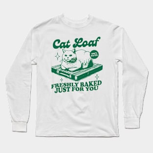 Cat Loaf Tshirt, Funny Cat Meme Shirt, Trendy Vintage Retro Tshirts, Cat Lover Graphic Tees, Cat Lover Gift Long Sleeve T-Shirt
